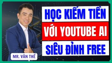 Livestream Chia Sẻ Buổi Học Kiếm Tiền Với Youtube AI Siêu Đỉnh Free