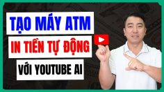 Livestream Chia Sẻ Cách Tạo Máy ATM In Tiền Tự Động Với Youtube AI