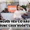 LỠ LÀM NGƯỜI YÊU CÓ BẦU NHƯNG CHƯA MUỐN CƯỚI