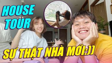 MÌNH MỚI MUA NHÀ (PHẦN 2): HOUSE TOUR, SỰ THẬT VỀ CĂN NHÀ “BẠC TỶ” MỚI MUA:)))