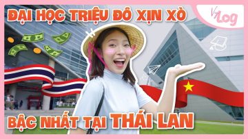 Một ngày làm Sinh Viên tại Trường Đại học Triệu Đô Bậc Nhất Thái Lan | VyLog in Bangkok