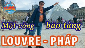 Một vòng tham quan bảo tàng Louvre Paris, Pháp mùa thu | Du lịch Châu Âu