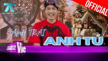 Ngất ngây với liên hoàn hit của Anh Trai Anh Tú | Anh Trai Say Hi