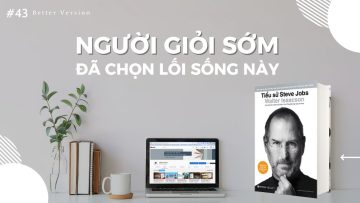 Người giỏi thực sự, sớm đã chọn lối sống tối giản | Sách Tiểu sử Steve Jobs