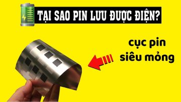 Nguyên lý lưu trữ điện của cục Pin – Giải thích cực dễ hiểu (đoán thế)