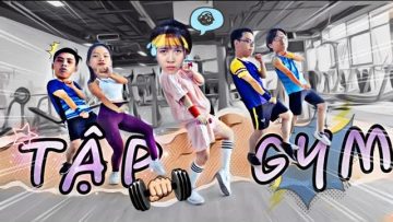 [Nhạc chế] – CHUYỆN LẦN ĐẦU TẬP GYM | Hậu Hoàng