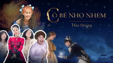 [Nhạc chế] – CÔ BÉ NHỌ NHEM | Hậu Hoàng