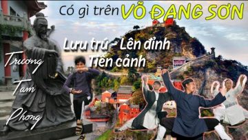 Nhật ký đến VÕ ĐANG SƠN bồng lai Kim Dung