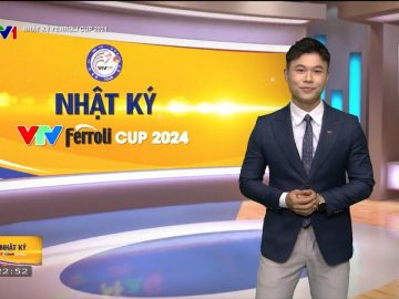 Nhật ký VTV Cup ngày 22/8: Lịch thi đấu và trực tiếp ngày khai mạc