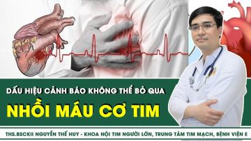 Nhồi Máu Cơ Tim: Dấu Hiệu Cảnh Báo Không Thể Bỏ Qua | SKĐS