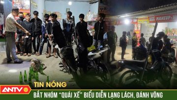 Nhóm quái xế mang dao tự chế dài 2m, gây náo loạn 4 huyện ở Hà Tĩnh | ANTV