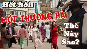 Những điểm nên đi ở THƯỢNG HẢI – HÀNG CHÂU – VÔ TÍCH