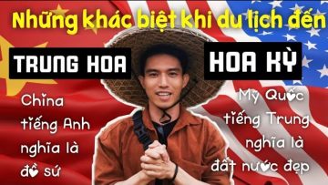 Những khác biệt khi đi du lịch đến Mỹ & Trung