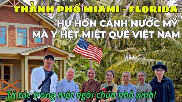 NƠI QUÊ NHẤT NƯỚC MỸ – THIÊN NHIÊN giống VN – PHỐ PHƯỜNG hệt CUBA| MIAMI KEYWEST