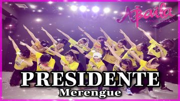 PRESIDENTE | MERENGUE | ZUMBA | ZIN 85 | ABAILA DANCE FITNESS |