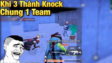 [PUBG Mobile] Gặp Team Người Lạ Là Thánh KNOCK | Takaz Rủ Xuống Bootcamp và Cái Kết | T98