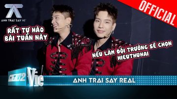 QUÂN A.P rất tự hào về phần trình diễn tuần này, muốn chọn HIEUTHUHAI về team | Anh Trai Say Hi