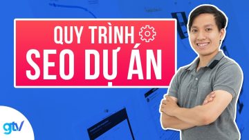 Quy Trình SEO Dự Án | Học SEO 31