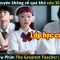 [Review Phim] Cô Giáo Xuyên Không Về Quá Khứ Để Cứu 30 Học Sinh