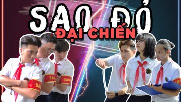 SAO ĐỎ ĐẠI CHIẾN – Sức mạnh của Sao Đỏ 2 | Hậu Hoàng | COMEDY MUSIC VIDEO