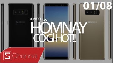 Schannel – #HNCGH 1/8: Đây là Galaxy Note 8 – rõ ràng hơn bao giờ hết!