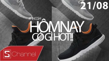 Schannel – #HNCGH 21/8: Xiaomi ra mắt giày giá 650k!