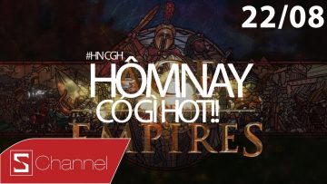 Schannel – #HNCGH 22/8: Đế chế 4 – Age of Empires IV chính thức ra mắt!