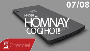 Schannel – #HNCGH 7/8: Ngày mai Bphone 2 chính thức ra mắt!