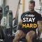 STAY HARD – The Best Gym Motivation Youll Ever Watch