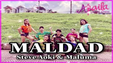 Steve Aoki, Maluma – Maldad | Zumba | Choreography | Hường Nguyễn | Abaila Dance Fitness |