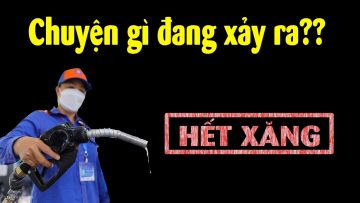 Tại sao các cây xăng đóng cửa vì hết xăng???