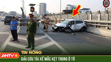 Tài xế ô tô mắc kẹt trong cabin sau cú đâm dải phân cách Vành đai 2 trên cao | ANTV