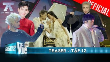 Teaser Tập 12: RHYDER – Negav – Erik bùng nổ, Hùng Huỳnh trở lại đêm chung kết | Anh Trai Say Hi