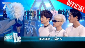 Teaser Tập 5: Những giọt nước mắt đã rơi tại vòng loại livestage 2, Song Luân – Atus ngỡ ngàng