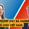 TIÊU ĐIỂM – Bầu cử Tổng Thống Mỹ. Ông Trump hay bà Harris có lợi cho Việt Nam.