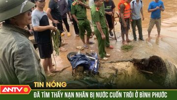 Tìm thấy người đàn ông đi làm rẫy về bị nước cuốn trôi ở Bình Phước | ANTV