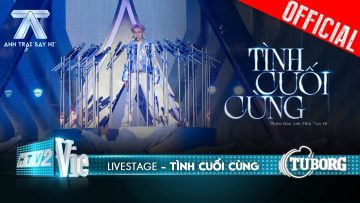 Tình Cuối Cùng – Jsol bung hết skill cực cháy | Anh Trai Say Hi [Livestage]