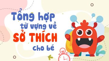 Tổng hợp chủ đề từ vựng tiếng Anh sở thích cho bé | Tiếng Anh trẻ em | BingGo Leaders