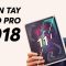 TRÊN TAY iPAD PRO 2018 – MẠNH NHƯNG RỒI SAO???