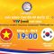 TRỰC TIẾP Expressway (Hàn Quốc) – ĐT Việt Nam | VTV Ferroli Cup 2024 | LIVE VTV Cup