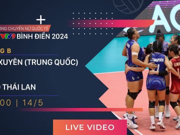 TRỰC TIẾP | TỨ XUYÊN (TRUNG QUỐC) – U20 THÁI LAN | Giải bóng chuyền nữ quốc tế VTV9 Bình Điền 2024