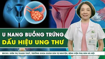 U Nang Buồng Trứng – Dấu Hiệu Phát Triển Thành Ung Thư Và Cách Phòng Bệnh | SKĐS