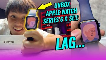 UNBOX APPLE WATCH SERIES 6 & SE ĐẦU TIÊN VỀ VN – MỚI DÙNG ĐÃ LAG, ĐO OXY KHÔNG HOẠT ĐỘNG:))