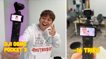 UNBOX VÀ TRẢI NGHIỆM NHANH DJI OSMO POCKET 3 ~16 TRIỆU: BEST CHO ANH EM YOUTUBER, TIKTOKER:))