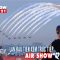 VAN SON 😊 LẦN ĐẦU XEM TRỰC TIẾP AIR SHOW USA ÂM THANH MÁY BAY QUÁ XÁ ĐÃ !!!
