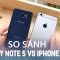 Vật Vờ| So sánh chi tiết Galaxy Note 5 và iPhone 6 Plus like new