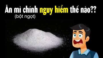 Vén màn về sự độc hại của mì chính??