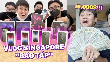 VLOG ĐẶC BIỆT: CHUYẾN ĐI SINGAPORE BÃO TÁP – BAY GẦN 200 TRIỆU MUA ĐỒ APPLE…