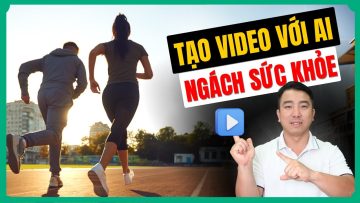 Xây Kênh Youtube kiếm Tiền Với Ngách Sức Khoẻ View Ngoại