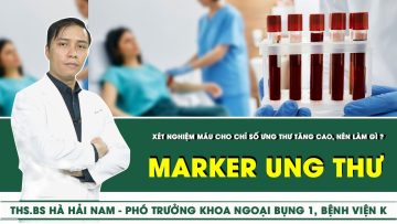 Xét Nghiệm Máu Cho Chỉ Số Ung Thư Tăng Cao, Nên Làm Gì? | SKĐS